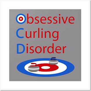 Curling OCD Obsessive Curling Disorder Posters and Art